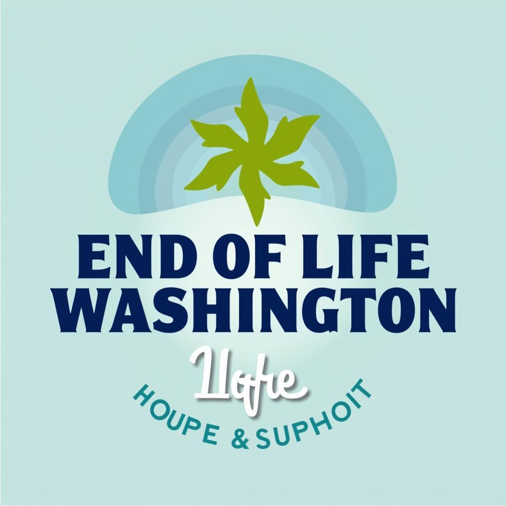 End of Life Washington Logo