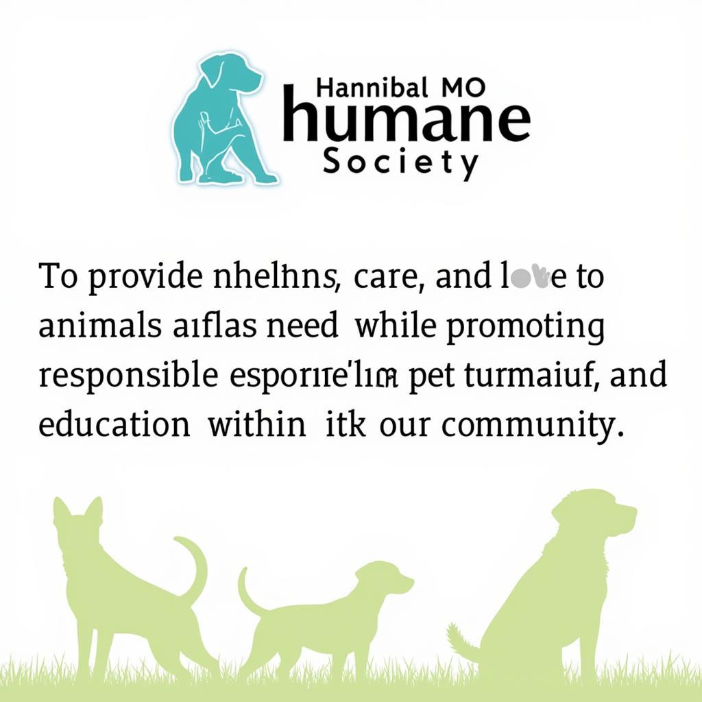 Hannibal MO Humane Society Mission Statement