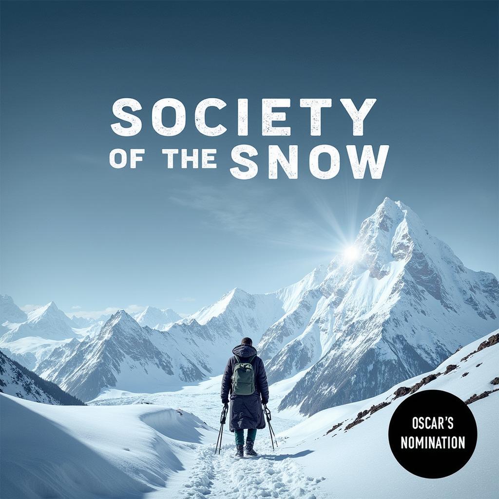 Oscar nomination poster for "Society of the Snow"